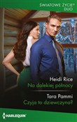 Na dalekie... - RiceHeidi, Tara Pammi -  books from Poland
