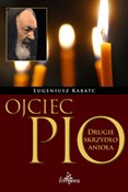 Ojciec Pio... - Eugeniusz Kabatc - Ksiegarnia w UK