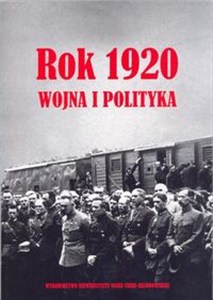 Obrazek Rok 1920 Wojna i polityka
