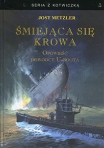 Picture of Śmiejąca się krowa Opowieść dowódcy U-boota