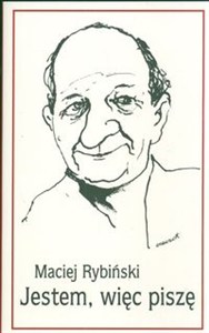 Obrazek Jestem więc piszę Felietony z Rzeczpospolitej z lat 2003-2005