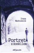 Zobacz : Portret z ... - Irena Mackiewicz