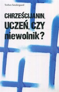 Obrazek Chrześcijanin uczeń czy niewolnik