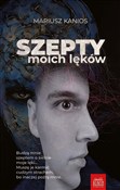 Szepty moi... - Mariusz Kanios - Ksiegarnia w UK