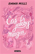 Coś jakby ... - Emma Mills -  books in polish 