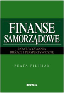 Obrazek Finanse samorządowe Nowe wyzwania. Bieżące i perspektywiczne