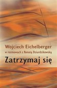 Zobacz : Zatrzymaj ... - Wojciech Eichelberger