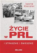 Zobacz : Życie w PR... - Iwona Kienzler