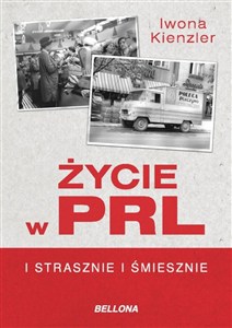 Obrazek Życie w PRL I strasznie i śmiesznie