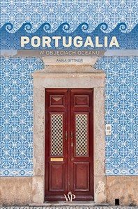 Picture of Portugalia. W objęciach oceanu