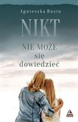 Zobacz : Nikt nie m... - Agnieszka Rusin