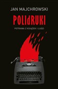 Polska książka : POLIdRUKI ... - Jan Majchrowski