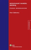 Nielegalny... - Piotr Chlebowicz -  books from Poland