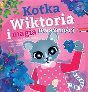 Obrazek Kotka Wiktoria i magia uważności