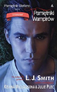 Picture of Pamiętniki wampirów Pamiętnik Stefano tom 4 Uciekinier