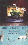 Polska książka : Sanatorium... - Liliana Fabisińska