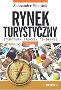 Obrazek Rynek turystyczny Struktura, procesy, tendencje