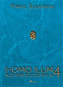 Zobacz : Homo Ilum ... - Paweł Sułkowski