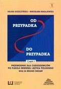 Od przypad... - Halina Goszczyńska, Mirosława Magajewska -  Książka z wysyłką do UK