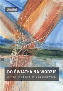 Picture of Do światła na wodzie