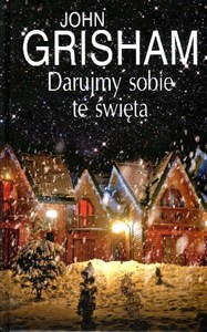 Obrazek Darujmy sobie te święta