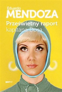 Obrazek Prześwietny raport kapitana Dosa