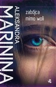 Zobacz : Zabójca mi... - Aleksandra Marinina