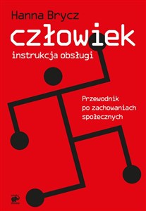 Obrazek Człowiek instrukcja obsługi Przewodnik po zachowaniach społecznych