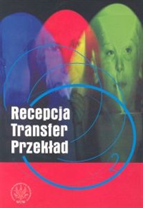 Picture of Recepcja Transfer Przekład Tom 2