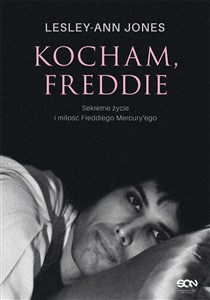Obrazek Kocham, Freddie. Sekretne życie i miłość Freddiego Mercury’ego
