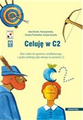 polish book : Celuję w C... - Anna Butcher, Iwona Janowska, Grażyna Przechodzka, Grażyna Zarzycka