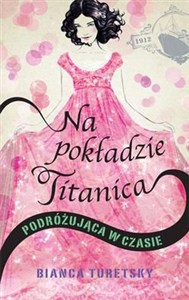 Obrazek Na pokładzie Titanica Podróżująca w czasie