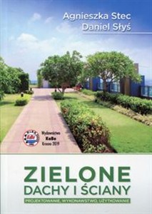 Obrazek Zielone dachy i ściany Projektowanie, wykonawstwo, użytkowanie