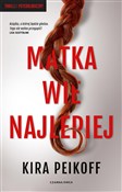 Książka : Matka wie ... - Kira Peikoff