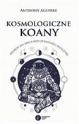 Książka : Kosmologic... - Anthony Aguirre