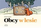 Obcy w les... - Danuta Parlak -  foreign books in polish 