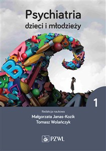 Obrazek Psychiatria dzieci i młodzieży Tom 1