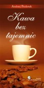 Kawa bez t... - Andrzej Fiedoruk -  Polish Bookstore 