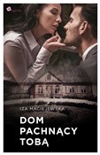 Dom pachną... - Iza Maciejewska -  foreign books in polish 