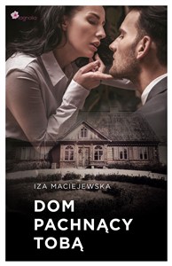 Obrazek Dom pachnący tobą