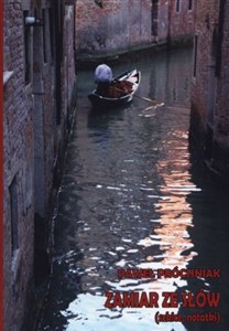 Picture of Zamiar ze słów Szkice, notatki