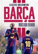 Polska książka : Barça. Bur... - Leszek Orłowski