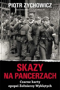 Obrazek Skazy na pancerzach Czarne karty epopei Żołnierzy Wyklętych