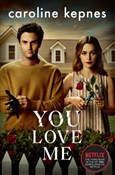 You Love M... - Caroline Kepnes -  foreign books in polish 