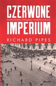 Czerwone i... - Richard Pipes -  foreign books in polish 