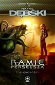 Ramię Pers... - Rafał Dębski -  Polish Bookstore 