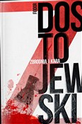 Zbrodnia i... - Fiodor Dostojewski -  Polish Bookstore 