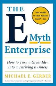 Picture of The E-Myth Enterprise How to Turn a Great Idea Into a Thriving Business