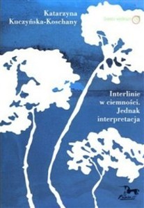Obrazek Interlinie w ciemności. Jednak interpretacja