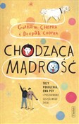 Chodząca m... - Gotham Chopra, Deepak Chopra -  books in polish 